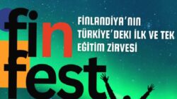 Finlandiya Modeli Türkiye’de: FinFest 2025 yeni eğitim fırsatlarının kapısını aralıyor