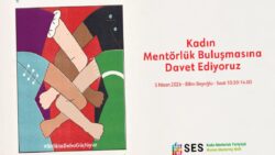 SES Derneği’nden kadın dayanışmasına odaklanan mentorluk buluşması