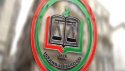İstanbul Barosu’ndan Adalet Bakanlığı’nın yeni uygulamalarına ilişkin açıklama